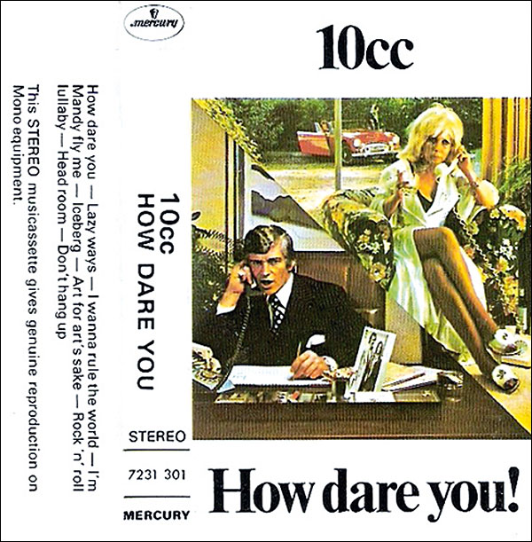 10cc: How Dare You! Alternate Format Discography | Hi-Fi News